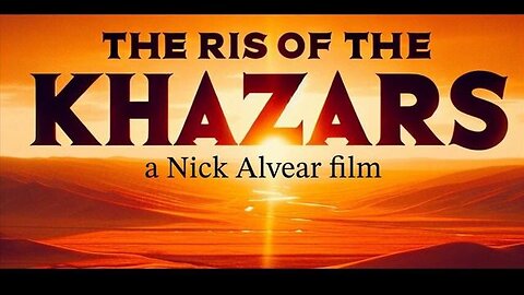 THE RISE OF THE KHAZARS | Nick Alvear