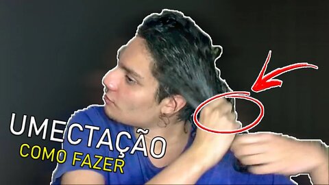 MELHOR FORMA DE COMO FAZER UMECTAÇÃO NO CABELO CORRETAMENTE