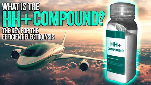 What is the HH+ Compound? The key for efficient electrolysis for water based engines.