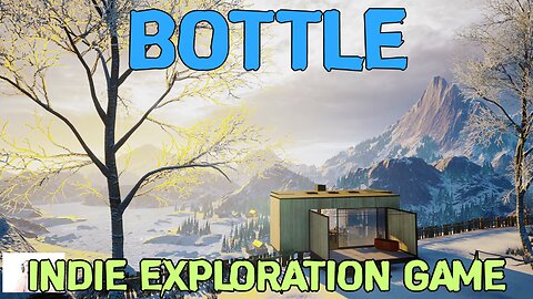 Bottle Gameplay | Atmospheric Walking Sim | Ending