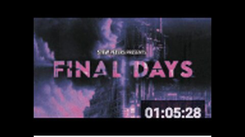 ‘Final Days’ Worldwide Premiere | Stew Peters