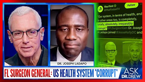 FL Surgeon General Joseph Ladapo Warns Health System Corrupted By "Vaccine Worship" – Dr. Drew