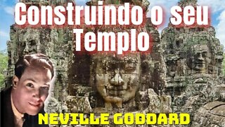 ✨ COMO construir o seu templo? 🏛️ Neville Goddard explica pra você 🤩😍