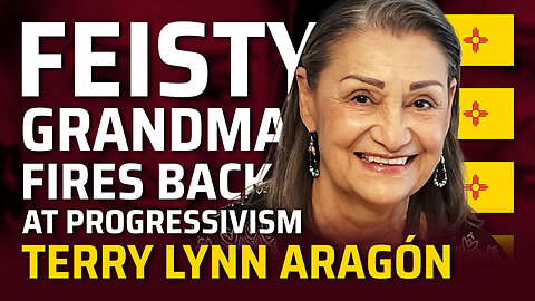 Feisty Grandma Fires Back At Progressivism - Terry Lynn Aragón