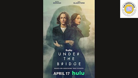 Under The Bridge (2024) Mini Series Recap and Review (Minor Spoilers!) HULU