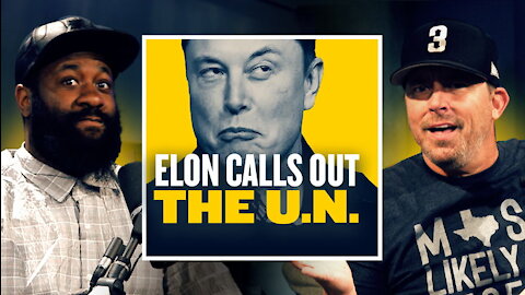 UN Asks Elon Musk for $6 Billion. He Asks Them to STOP ABUSING CHILDREN | Guest: Eric July | 11/1/21