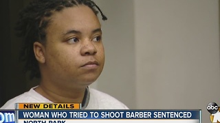 Woman who tried to shoot barber sentenced