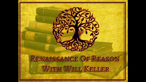 Renaissance Of Reason | Will Keller