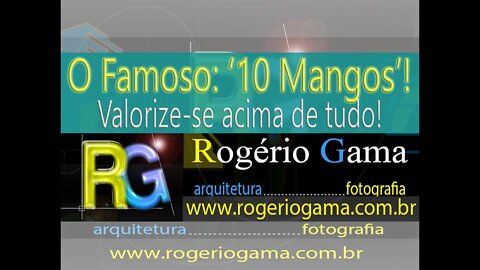 O Famoso: 10 Mangos! - Rogerio Gama - Arquitetura e Fotografia
