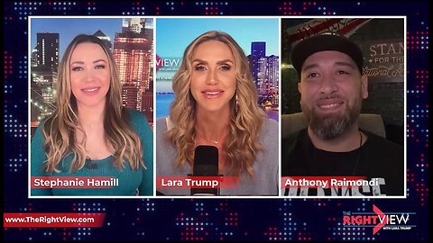 Lara Trump, Stephanie Hamill, Anthony "ConservativeAnt" Raimondi