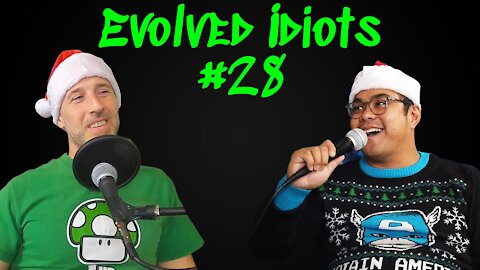 Evolved idiots #28