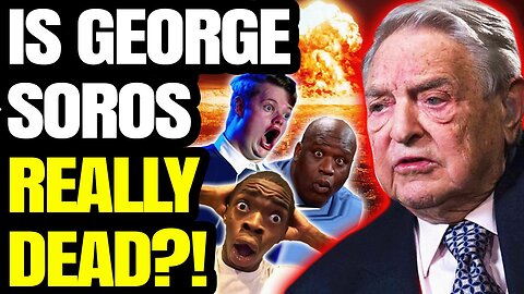 Did George Soros Just Die!?