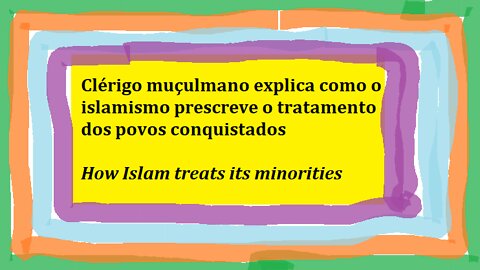 Clérigo explica tratamento povos conquistados pelo islamismo