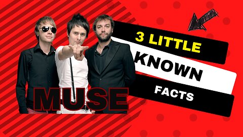 3 Little Known Facts Muse