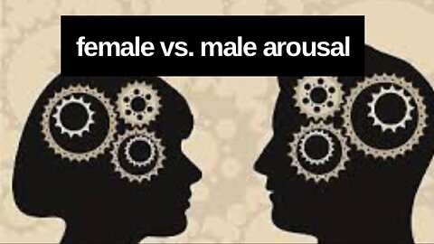 Male & Female Arousal