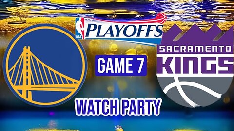 Join The Excitement: Golden State Warriors vs Sac Town Kings game 7 Live Watch Party