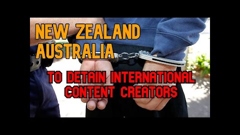 ⛔Urgent ⛔ New Zealand, Australia, looking to arrest and detain Content creators over seas .