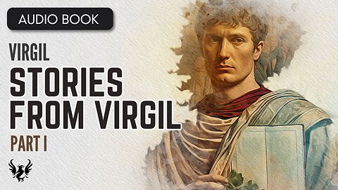 💥 VIRGIL ❯ Stories from Virgil ❯ AUDIOBOOK Part 1 of 3 📚