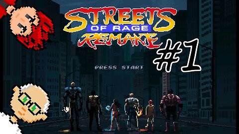 Streets Of Rage Remake #1: Running Blind