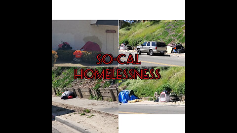 Homelessness Crisis in Southern California + My Thoughts