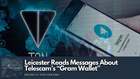 Leicester Reads Messages About Telescam's "Gram Wallet" [COLORFUL LANGUAGE WARNING]