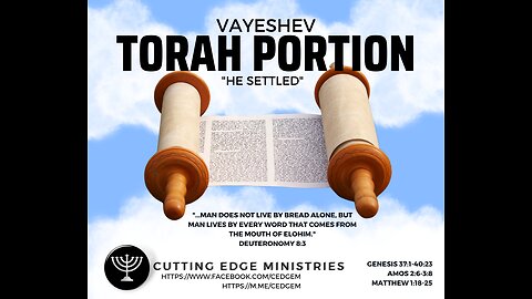 CEM Shabbat - Vayeshev - He Settled 12-17-22