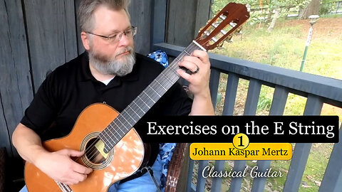 Exercises on the E String No. 1 | Johann Kaspar Mertz (1806 – 1856) | Classical Guitar