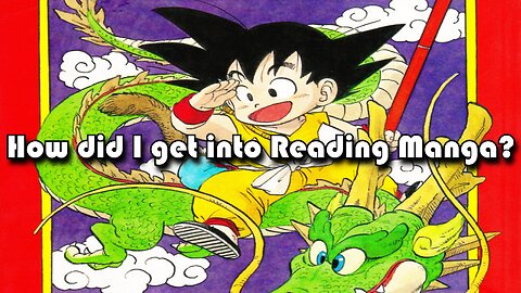 How did I get into Reading Manga? - TheMangaBrah