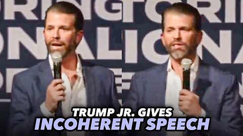Manic Trump Junior Gives Incoherent Speech That No One Can Understand