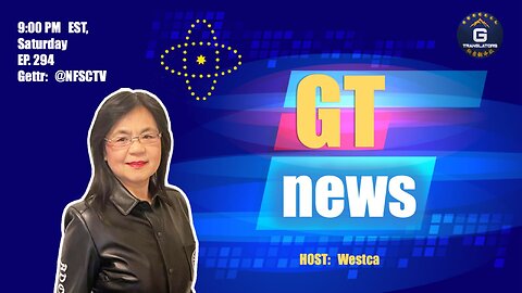 GT-NEWS EP #294 08/05/2023 Manmade disaster happened in China again #GT-NEWS