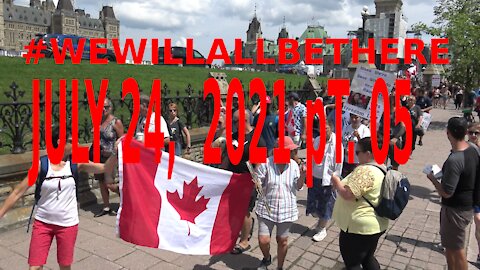 #WEWILLALLBETHERE World wide Action July 24, 2021 - Ottawa, Ontario, Canada