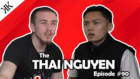 The Kennedy Kulture Podcast #90 - Thai Nguyen