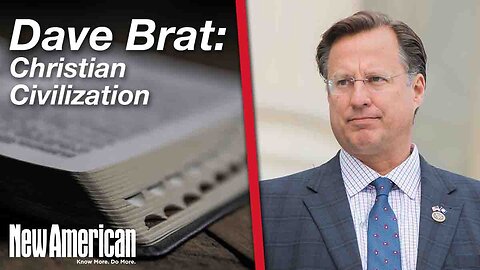 Dave Brat on Christian Civilization