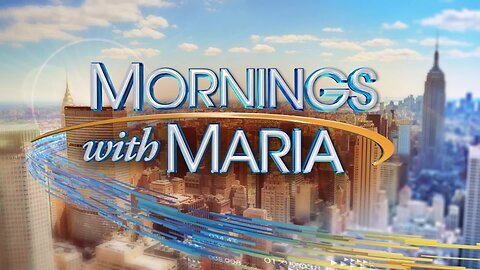 Tune in! Mornings with Maria | Fox Business 6-9AM ET