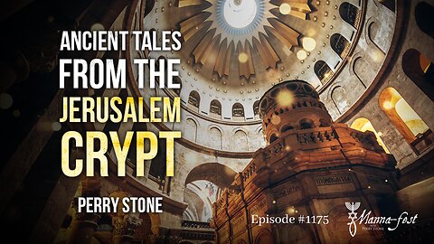 Ancient Tales from the Jerusalem Crypt | Episode #1175 | Perry Stone