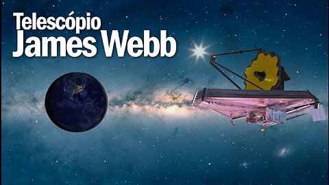 Telescópio James Web | JV Jornalismo Verdade