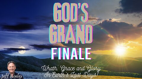 God's Grand Finale | 184