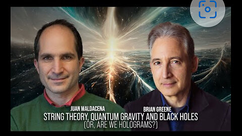 World Science Festival - String Theory, Quantum Gravity and Black Holes (Or, Are We Holograms?)