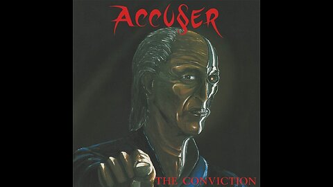 Accu§er - The Conviction