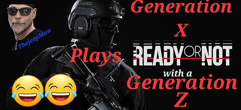 Gen X plays Ready or Not with Gen Z for some fun times.