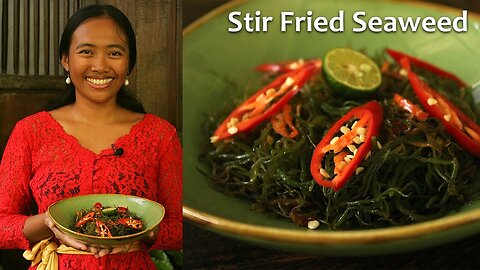 Stir Fried Seaweed
