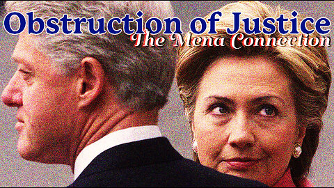 Special Presentation: Obstruction of Justice - The Mena Connection