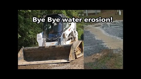 Fixing gravel driveway water erosion washout, The struggle is over! Bobcat T650