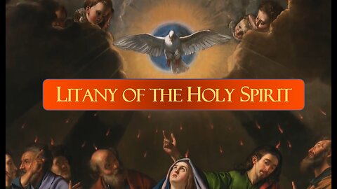 Litany-Prayer of the Holy Ghost (Spirit)