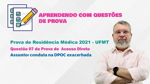 UFMT RESIDENCIA MÉDCA 2021 - DPOC EXACERBADA