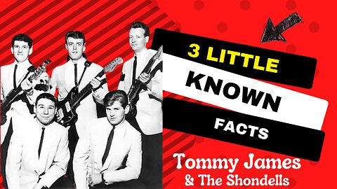 3 Little Known Facts Tommy James & the Shondells