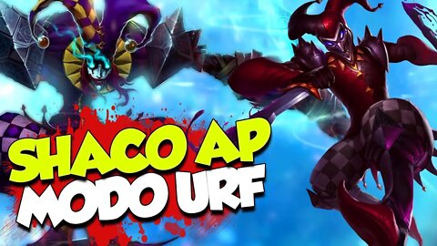 *MODO URF* SHACO AP DEIXA QUALQUER UM TILTADO! MATAR C UMA BOX É POSSÍVEL?