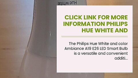 Click link for more information Philips Hue White and color Ambiance A19 E26 LED Smart Bulb, Bl...