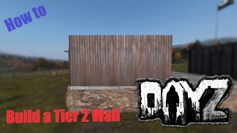 How to build a tier 2 wall in DayZ Base Building plus (BBP) Ep 3