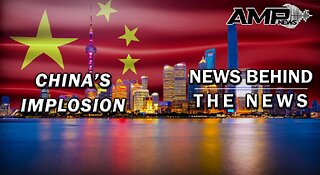 China’s Implosion | NEWS BEHIND THE NEWS October 17th, 2023